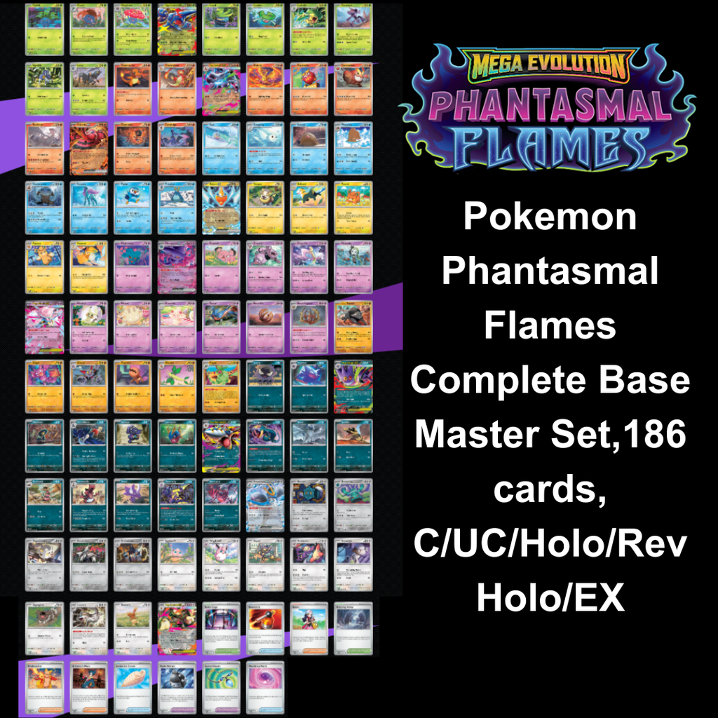 Pokemon Phantasmal Flames Complete Base Master Set,186 cards, C/UC/Holo/RevHolo/EX Pokemon Phantasmal Flames Complete Base Master Set,186 cards, C/UC/Holo/RevHolo/EX